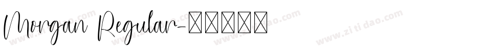 Morgan Regular字体转换